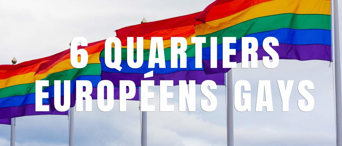 quartiers gays europe