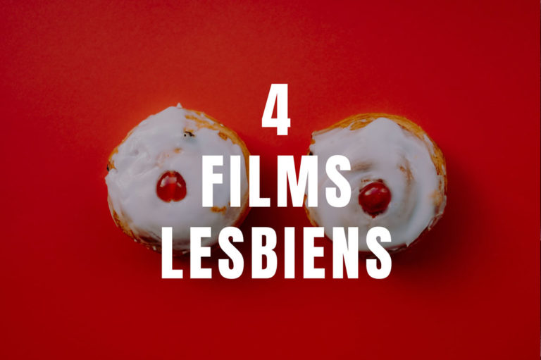 Top 4 films lesbiens à regarder en 2023