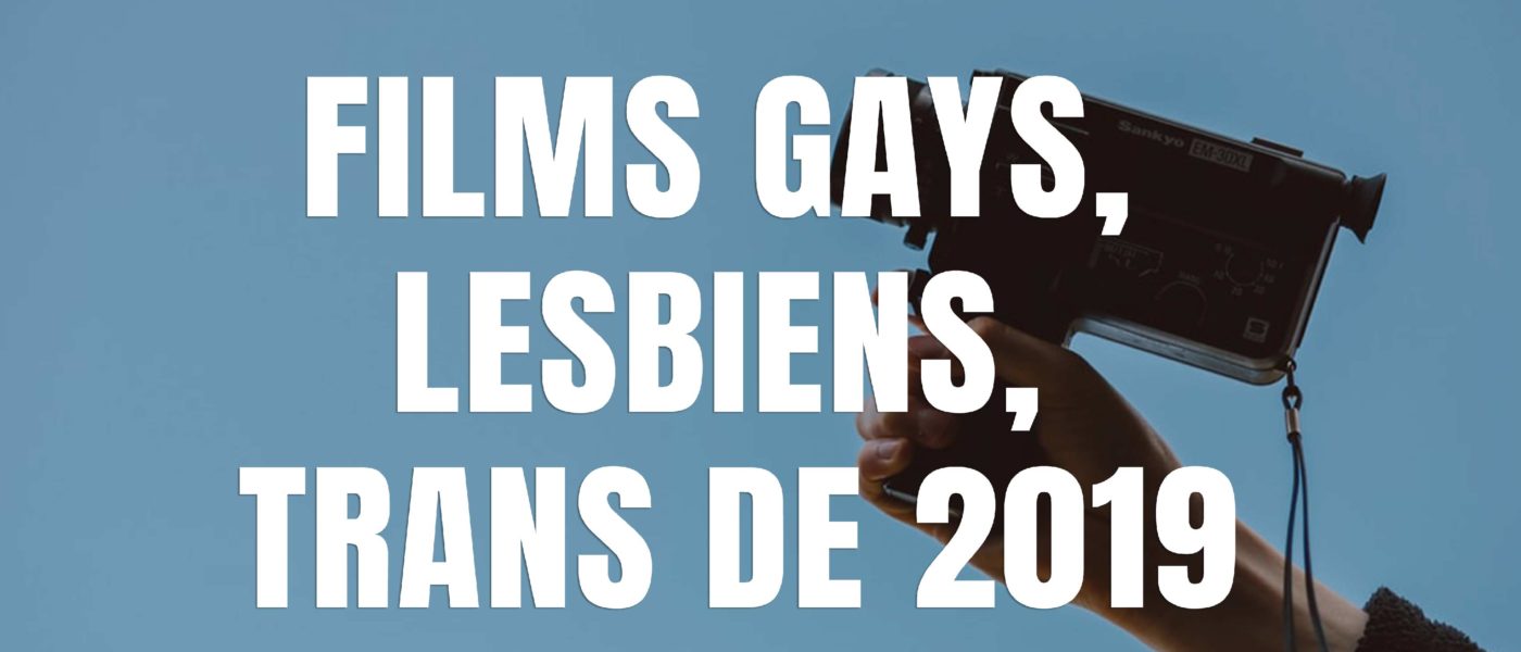 film gay lesbien trans 2019