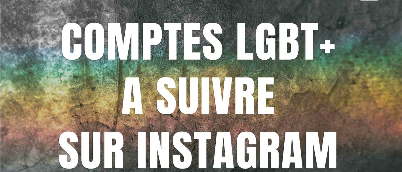comptes instagram lgbt+