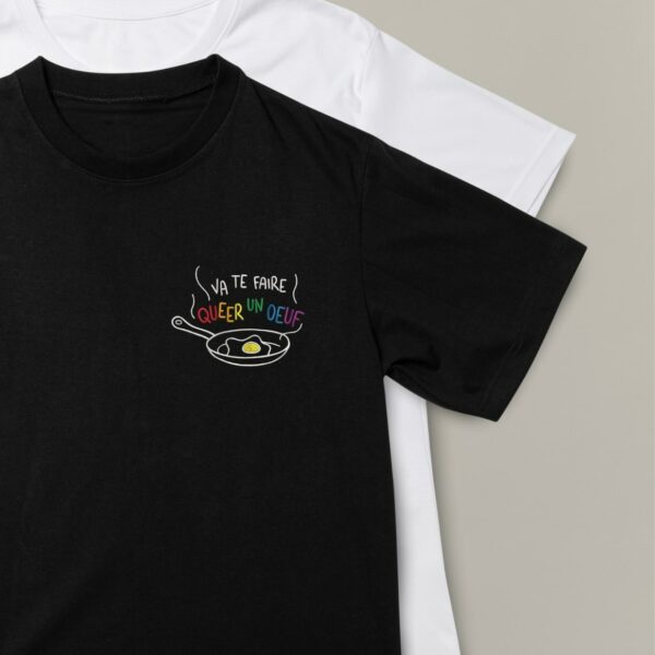 Teesh Va Te Faire Queer Un Oeuf